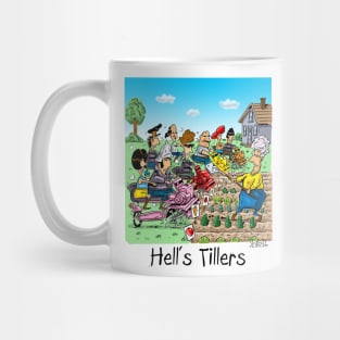 Hell's Tillers Mug